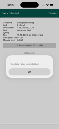 Staðan er „Úthlutun staðfest. Ekki hafið.“ með hnappinn Hefja verk.